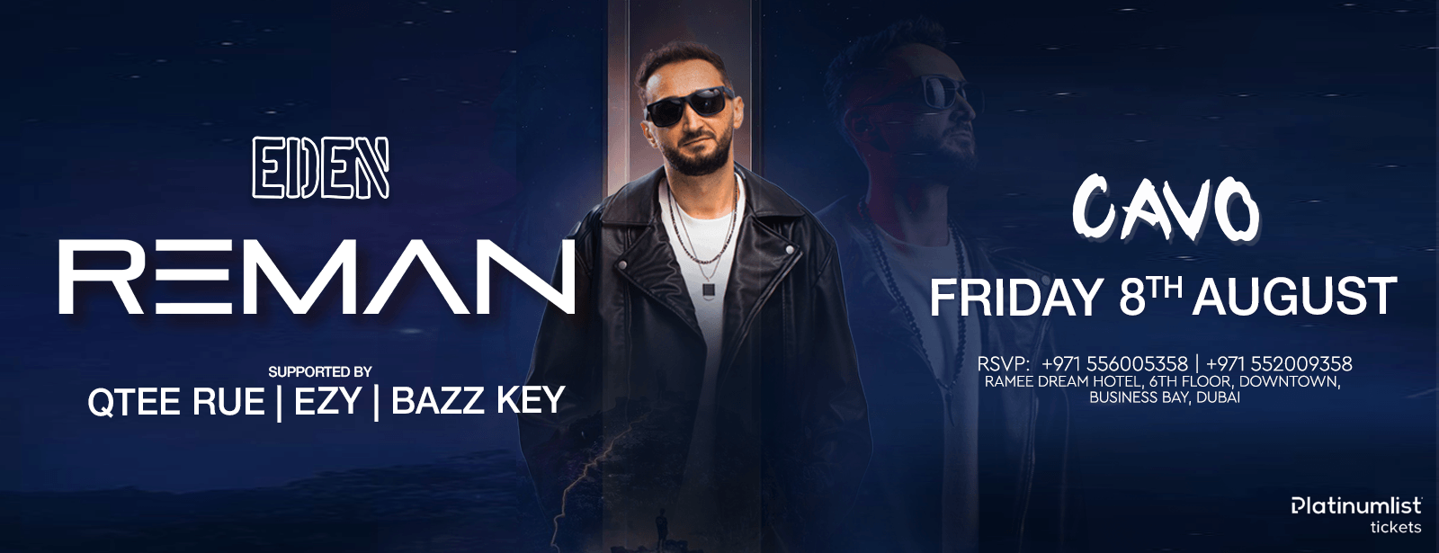 Eden Presents Reman Live in Dubai Nightlife at dubaitrades.com