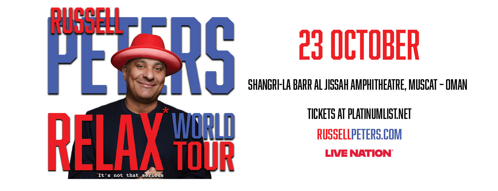 Russell Peters “RELAX” World Tour Live in Oman Shows and Theatrical Plays at dubaitrades.com