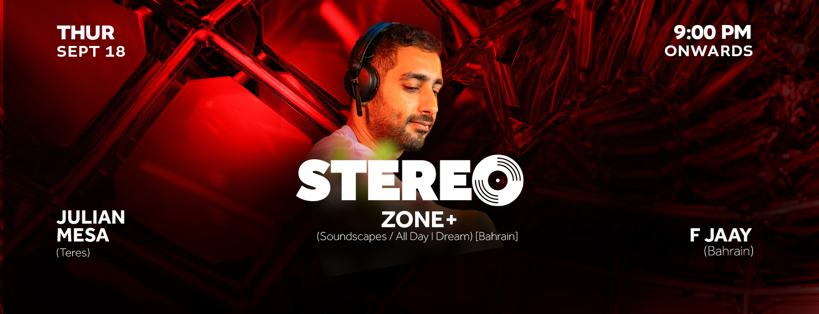 Stereo Presents: Zone+ (Soundscapes / All Day I Dream) [Bahrain] at Teres - JJs Irish Restaurant Nightlife at dubaitrades.com