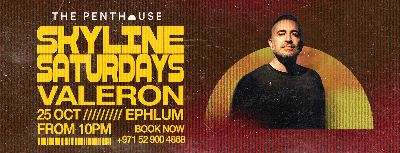 Valeron | Skyline Saturdays at The Penthouse Nightlife at emiratesoffers.com