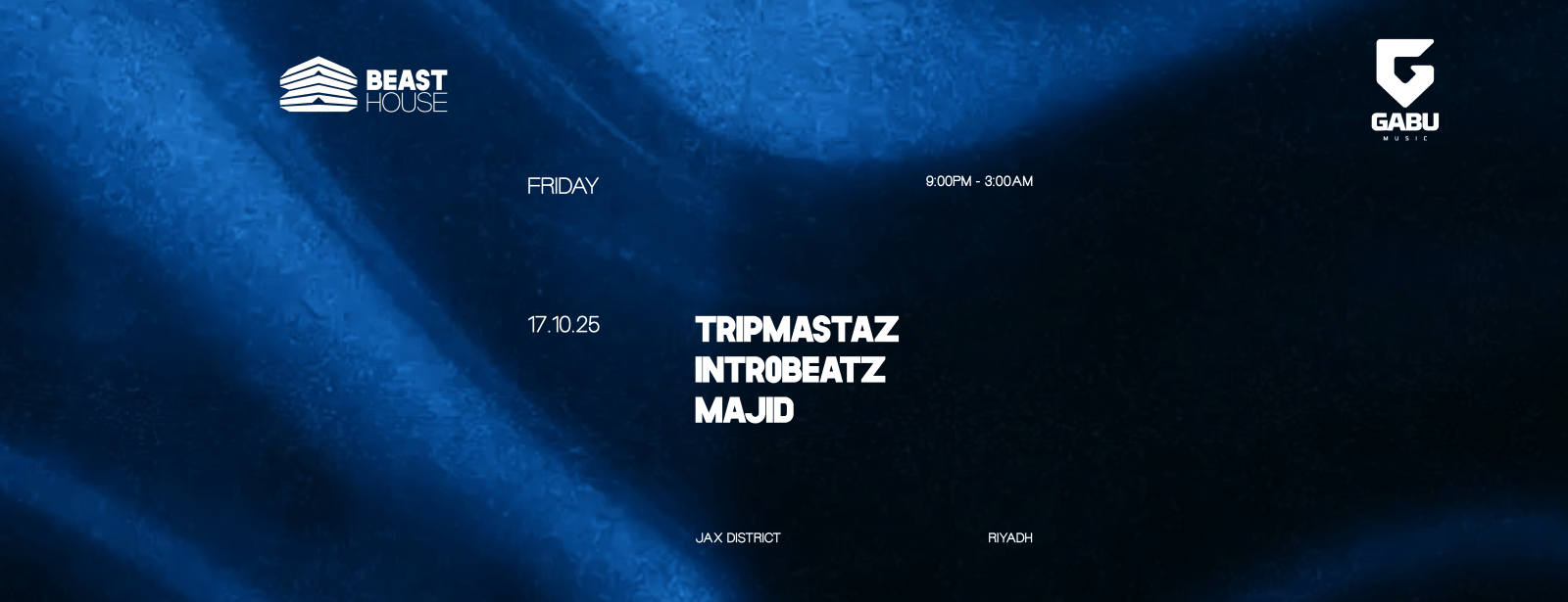 Beast House in Riyadh | Friday 17 Oct Nightlife at shafqa.com Beast House in Riyadh | Friday 17 Oct Nightlife at shafqa.com