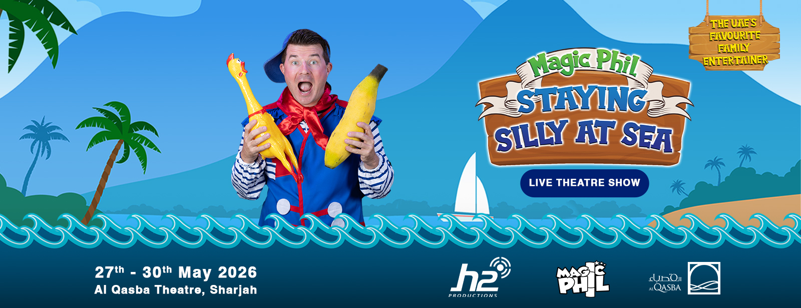 Magic Phil: Staying Silly at Sea in Sharjah Shows and Theatrical Plays at dubaitraveltours.com