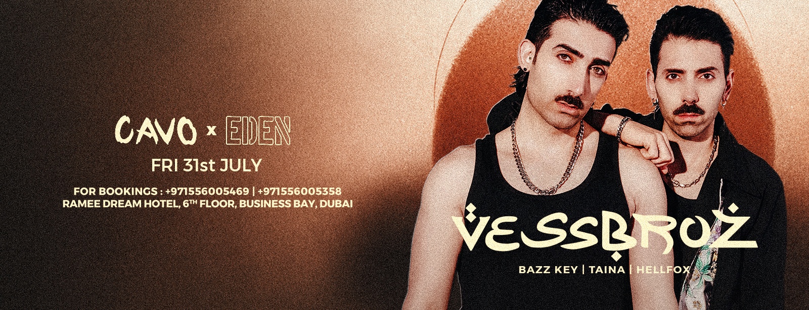 Eden presents Vessbroz live at Cavo in Dubai Nightlife at dubaitraveltours.com