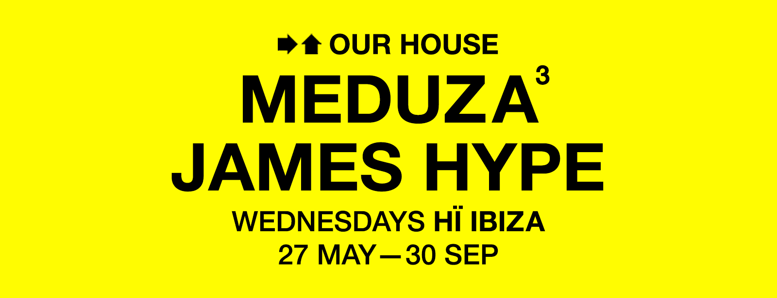 Meduza & James Hype Present Our House in Ibiza Nightlife at dubaitraveltours.com