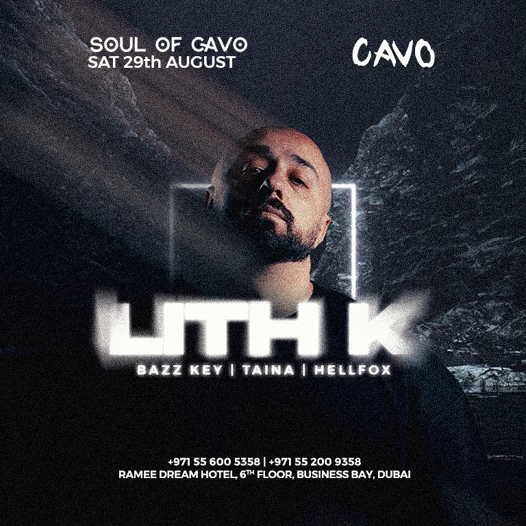 Soul of Cavo featuring LITH K live in Dubai