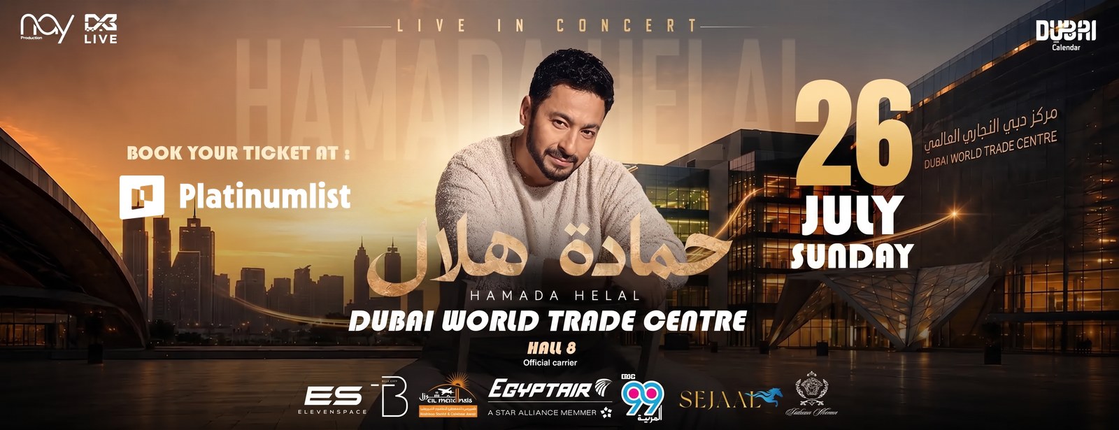 Summer Nights in Dubai Featuring Hamada Helal, Muslim, and Yehia Alaa Concerts at dubaitraveltours.com