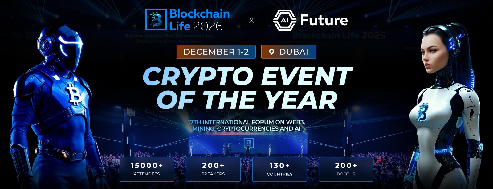 Blockchain Life 2026 & AI Future in Dubai Business Events at dubaitrades.com Blockchain Life 2026 & AI Future in Dubai Business Events at dubaitrades.com