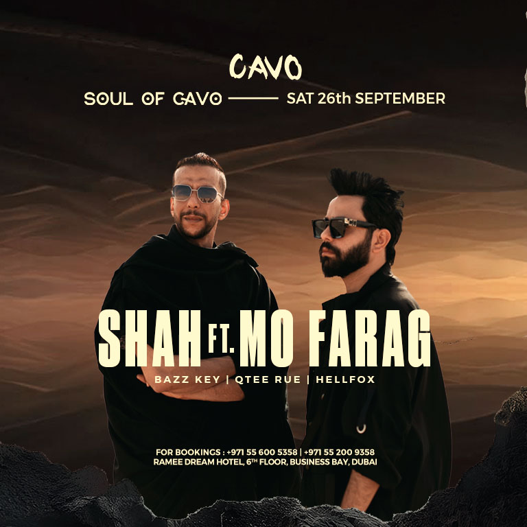 Soul of Cavo presents Shah Ft. Mo Farag in Dubai