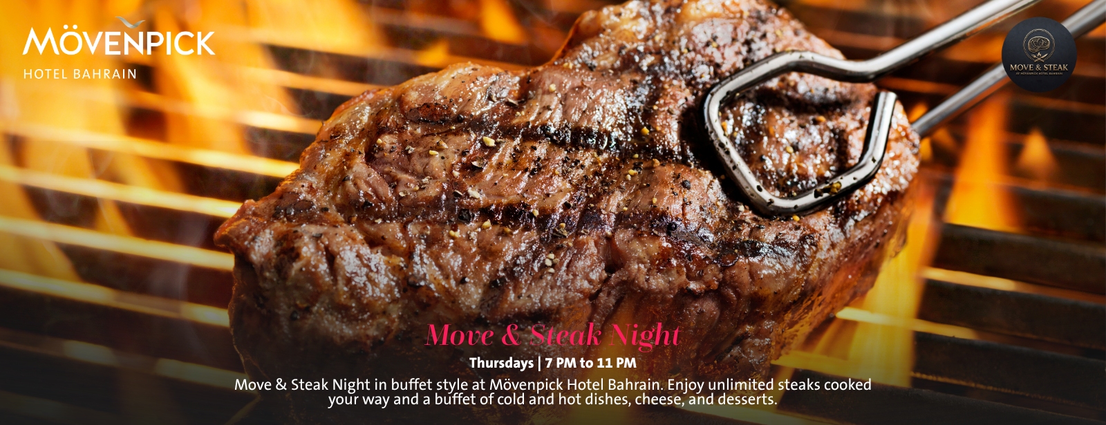 Move & Steak Night at Movenpick Hotel Bahrain Brunches at dubaitraveltours.com Move & Steak Night at Movenpick Hotel Bahrain Brunches at dubaitraveltours.com
