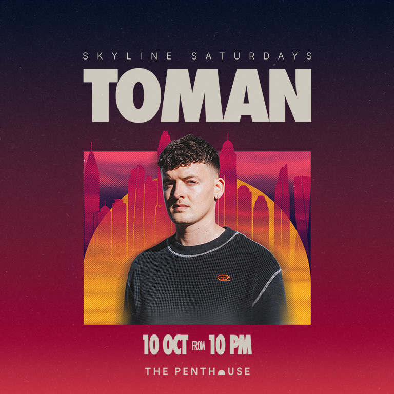 Toman | Skyline Saturdays | 10 October from 10pm in Dubai