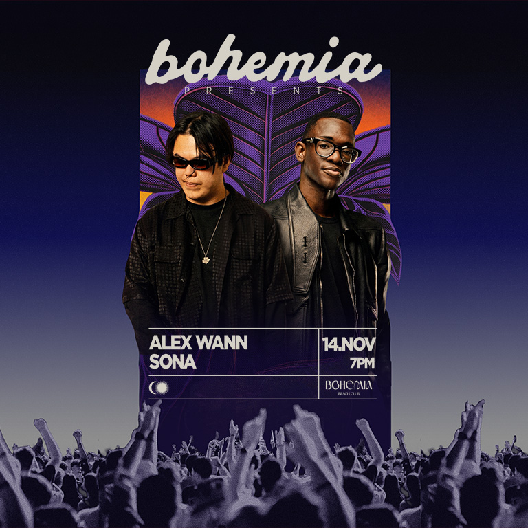 Bohemia Presents Alex Wann & SONA in Dubai