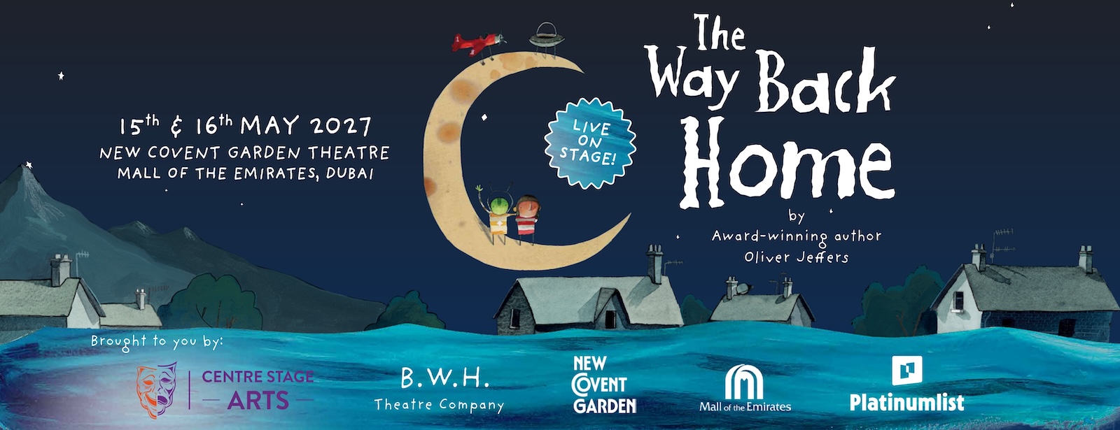 The Way Back Home - Live on Stage! Shows and Theatrical Plays at dubaitrades.com The Way Back Home - Live on Stage! Shows and Theatrical Plays at dubaitrades.com