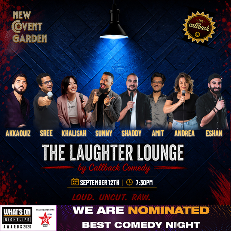 New Covent Garden Presents: The Laughter Lounge 3 by Callback Comedy in Dubai