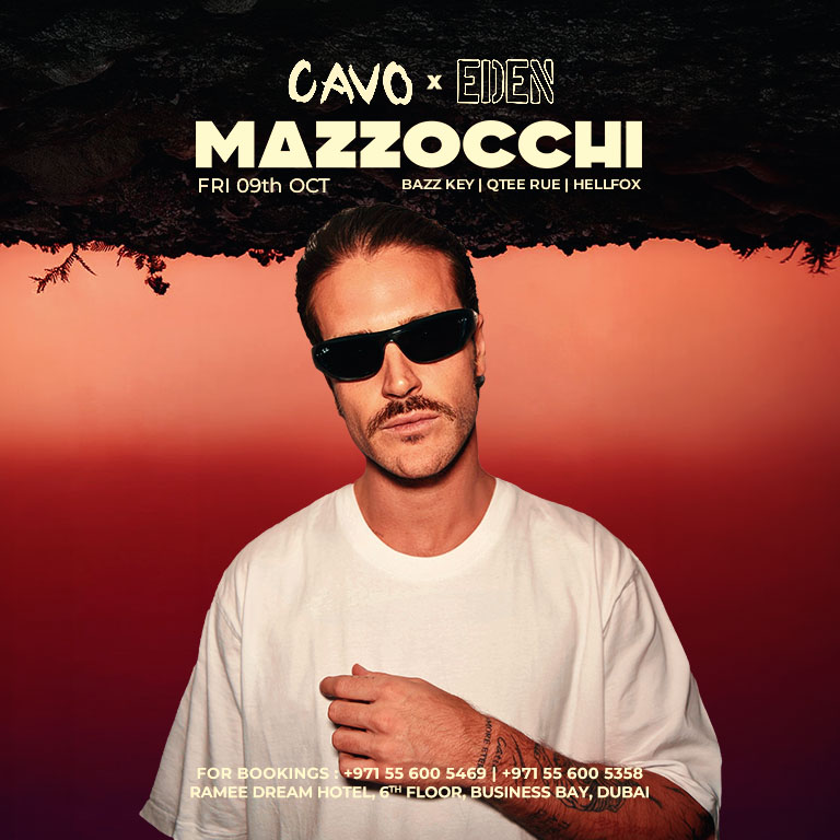 Eden Presents Mazzocch at Cavo in Dubai