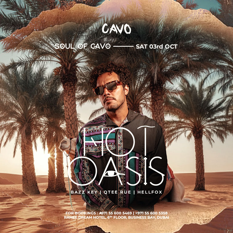 Soul of Cavo presents Hot Oasis live in Dubai
