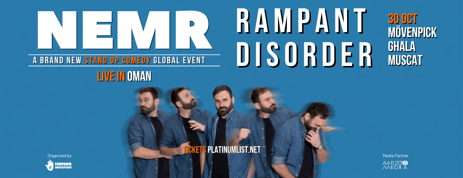 NEMR: Rampant Disorder Stand Up Comedy Show in Muscat Shows and Theatrical Plays at dubaitraveltours.com NEMR: Rampant Disorder Stand Up Comedy Show in Muscat Shows and Theatrical Plays at dubaitraveltours.com