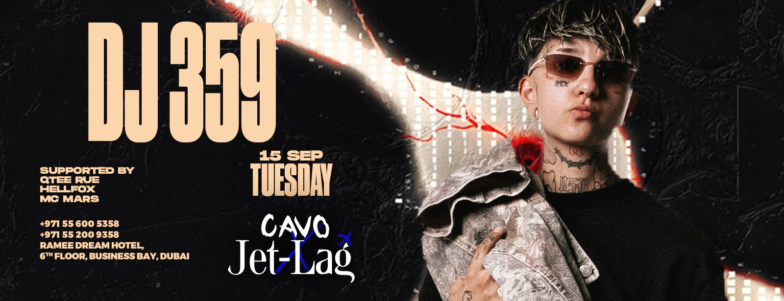 Jet-Lag Presents DJ 359 in Dubai Nightlife at dubaitraveltours.com