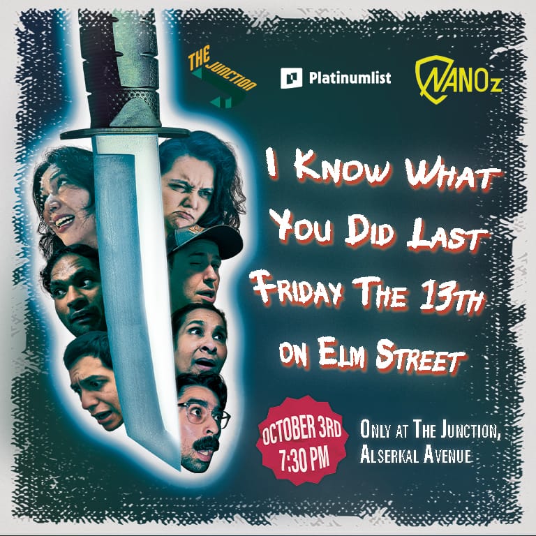 Scream If You Know What I Did Last Friday The 13th on Elm Street at The Junction in Dubai