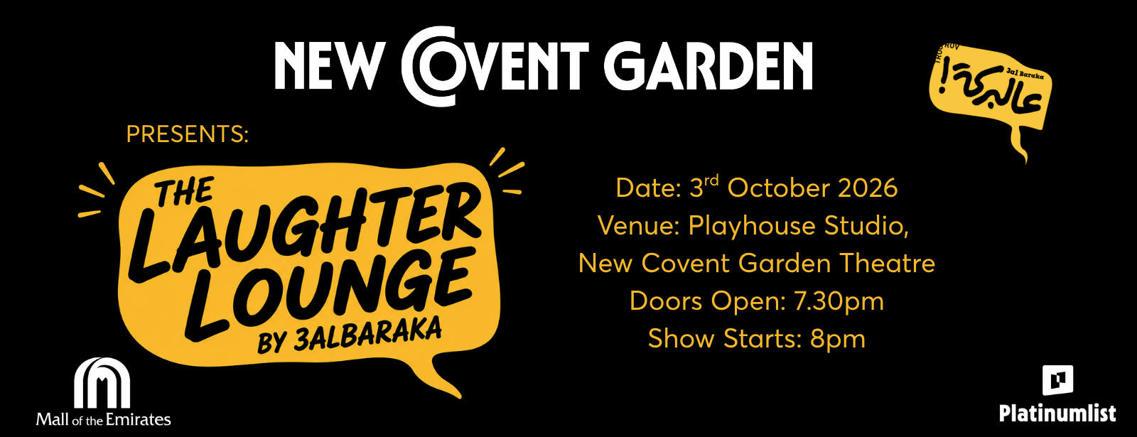 New Covent Garden Presents: The Laughter Lounge by 3albaraka Comedy Events at dubaitrades.com New Covent Garden Presents: The Laughter Lounge by 3albaraka Comedy Events at dubaitrades.com
