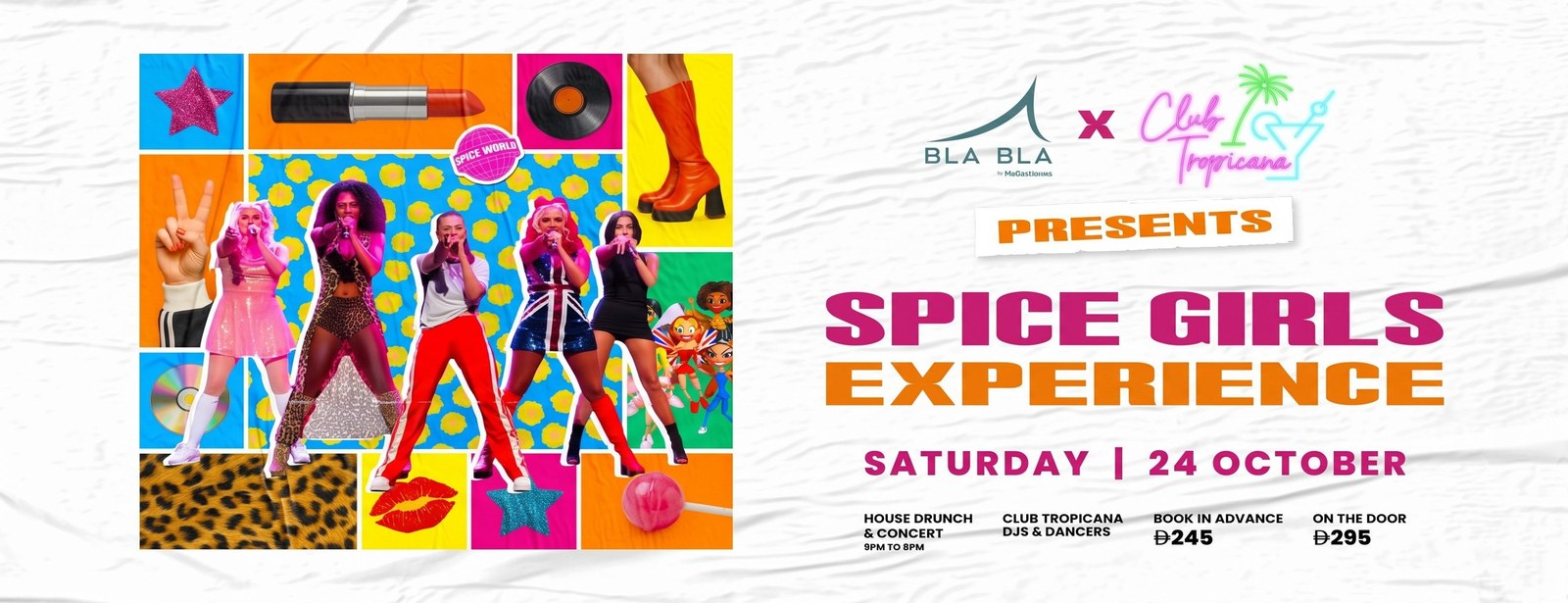 The Spice Girls Experience at Bla Bla by McGettigan's at Bla Bla Dubai