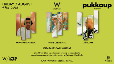 Pukka Up After Dark at W Muscat Pukka Up After Dark at W Muscat