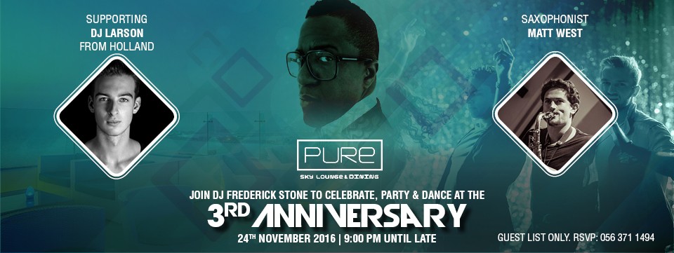 Pure Sky Lounge 3rd Anniversary with DJ Frederick Stone