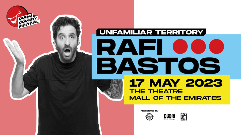 Dubai Comedy Festival presents Rafi Bastos at The Theatre - Mall of the Emirates