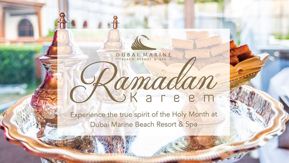 Ramadan at Dubai Marine Beach Resort & Spa Ramadan at Dubai Marine Beach Resort & Spa