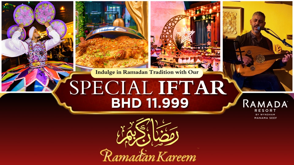 Ramadan Iftar at Ramada Resort by Wyndham Manama Seef