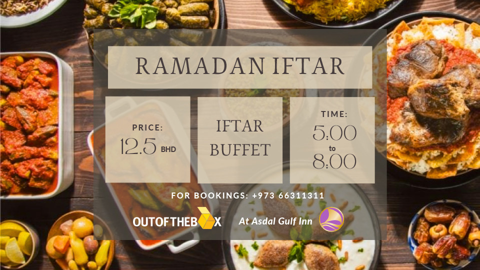 Ramadan Iftar Buffet at Gulf Asdal Hotel, Seef