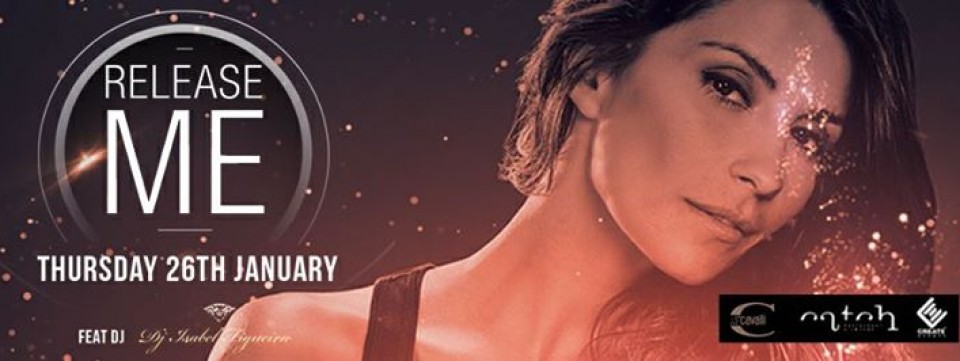 Release Me Thursdays Ladies Night By DJ Isabel Fgueira