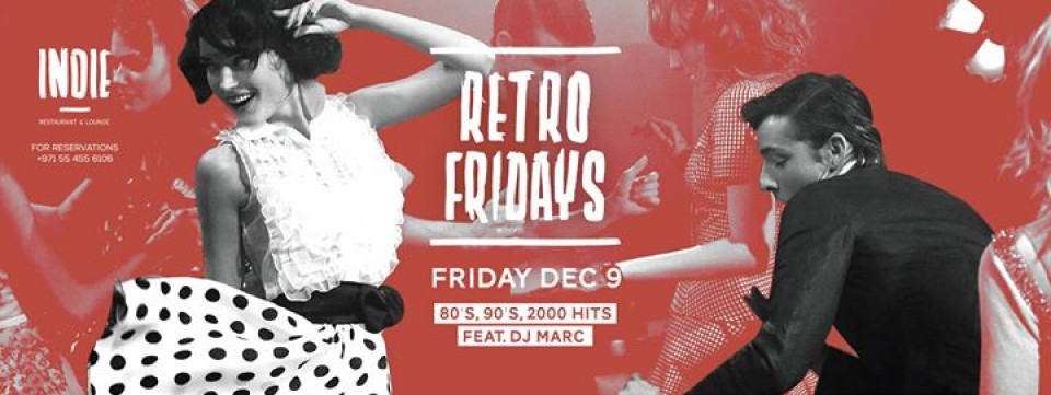 Retro Fridays: The Debute, Feat. DJ Marc Retro Fridays: The Debute, Feat. DJ Marc