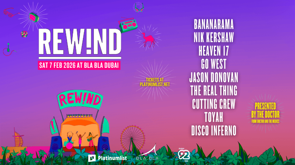 REW!ND Fest DXB 2026 – The Ultimate 80s & 90s Experience Returns to Bla Bla!