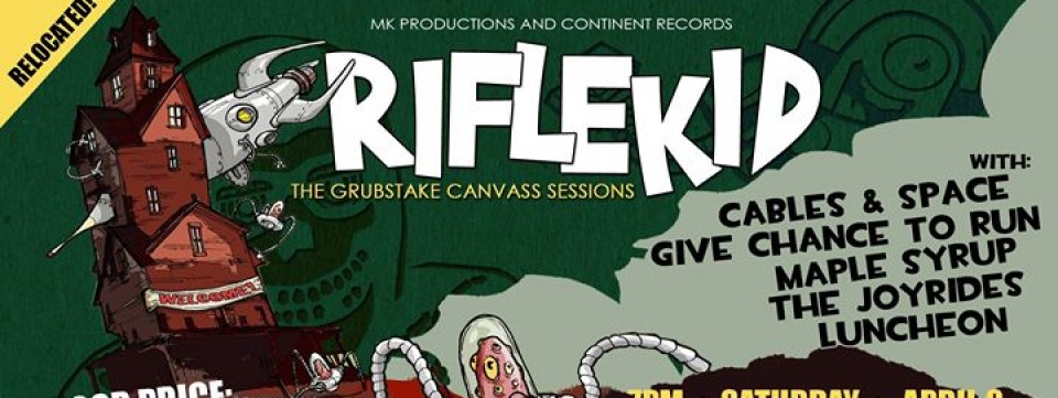 Riflekid: The Grubstake Canvass Sessions