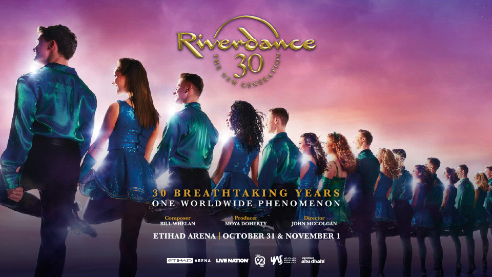 Riverdance at Etihad Arena in Abu Dhabi