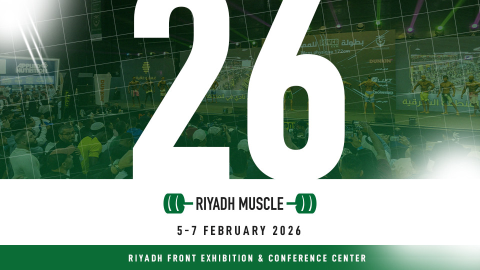 Riyadh Muscle Show.. 2026 Saudi Arabia