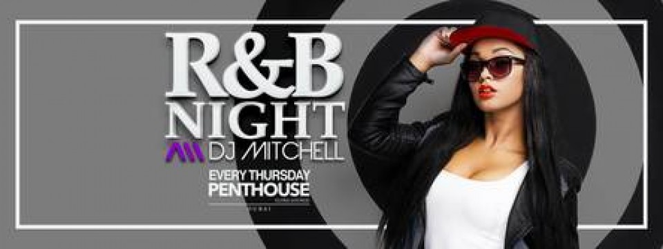 RnB and Hiphop Nights with DJ Mitchell live session at Penthouse Dubai