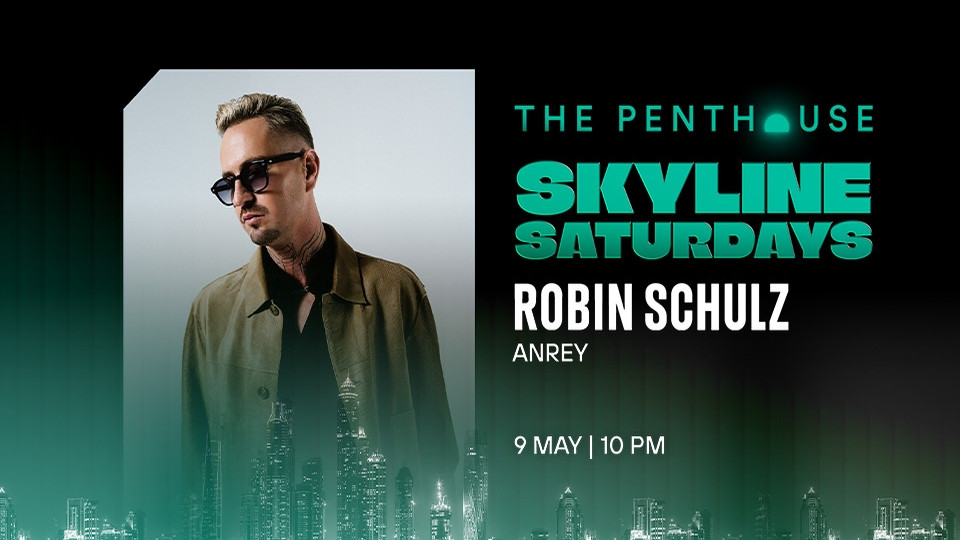 Robin Schulz | Skyline Saturdays at The Penthouse