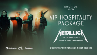 Rooftop View Metallica VIP Hospitality Package at Beyon Al Dana Amphitheatre