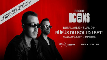 RUFUS DU SOL [DJ SET] | Pacha Icons in Dubai | 24 January