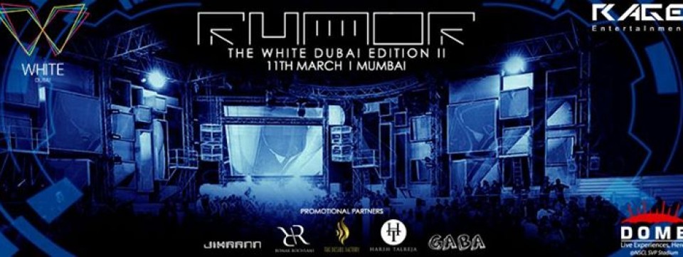 Rumor - The White Dubai Edition II