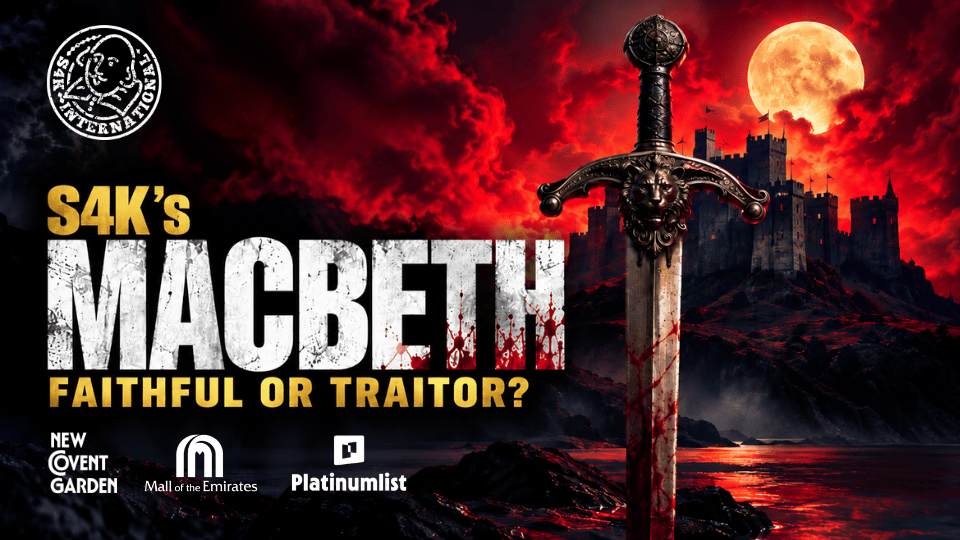 S4K's Macbeth At The New Covent Garden Dubai