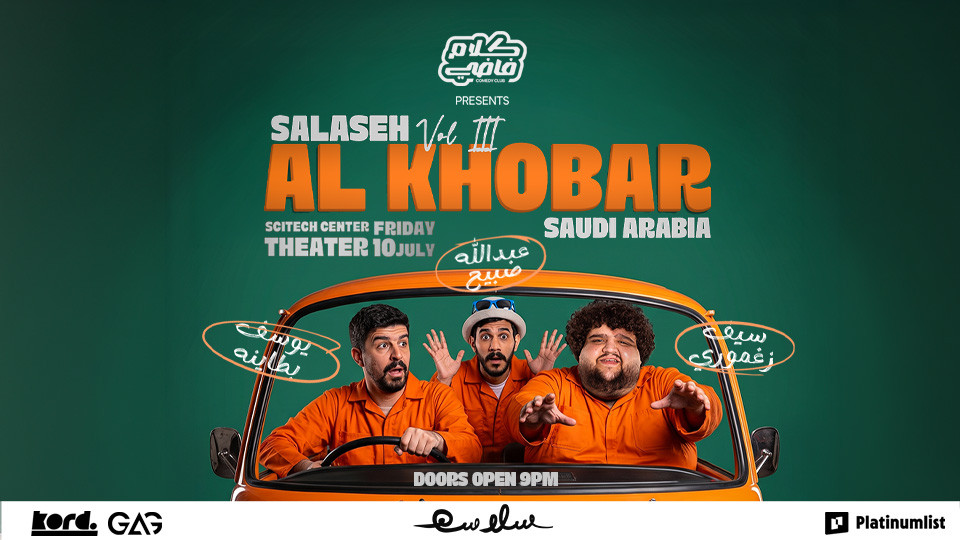 Salaseh - Stand Up Comedy Show in Al Khobar