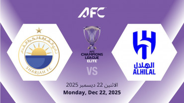 Sharjah FC (UAE) vs Al Hilal SFC (KSA) - AFC Champions League Elite Sharjah FC (UAE) vs Al Hilal SFC (KSA) - AFC Champions League Elite