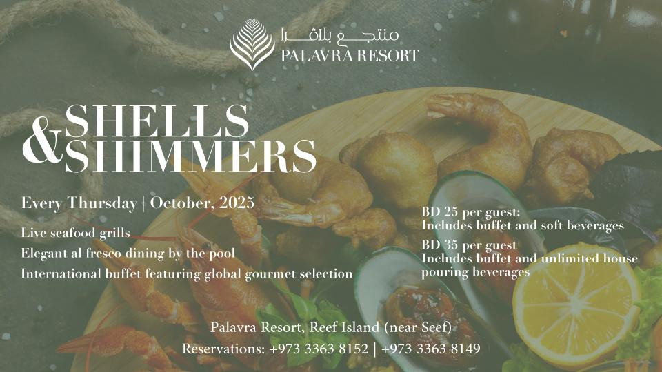 Shells & Shimmers at Palavra Resort, Bahrain