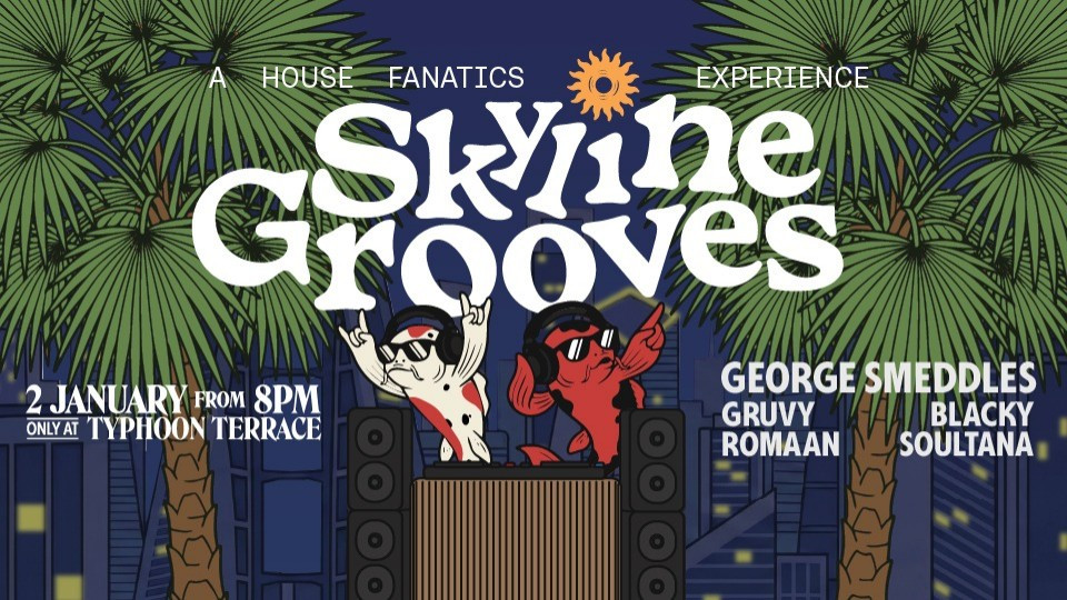 Skyline Grooves – A Housefanatics Experience at Typhoon Terrace - Gulf Hotel, Bahrain