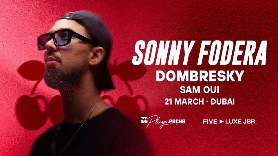 Sonny Fodera Live in Dubai | Playa Pacha, FIVE LUXE JBR