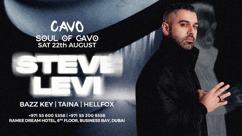 Soul of Cavo featuring Steve Levi live in Dubai