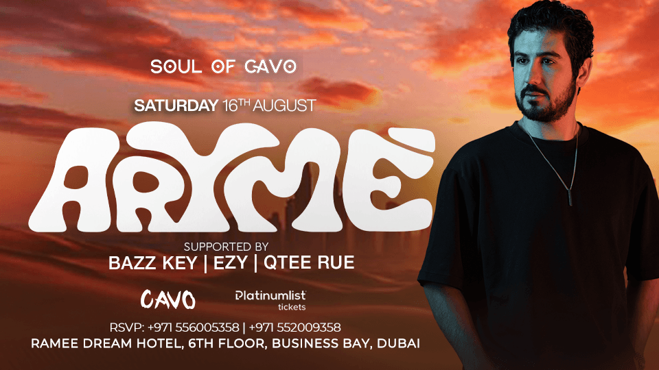 Soul of Cavo Presents Aryme Live in Dubai