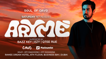 Soul of Cavo Presents Aryme Live in Dubai